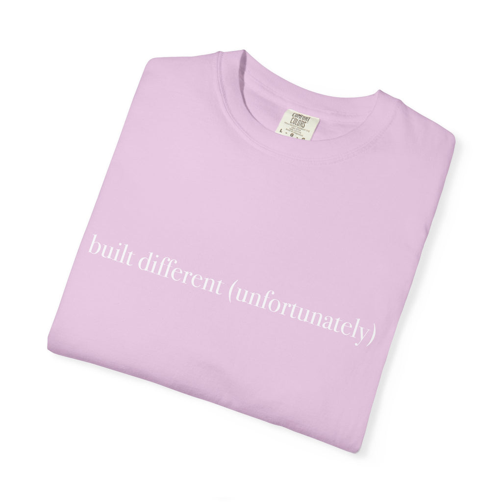 Built Different (Unfortunately)