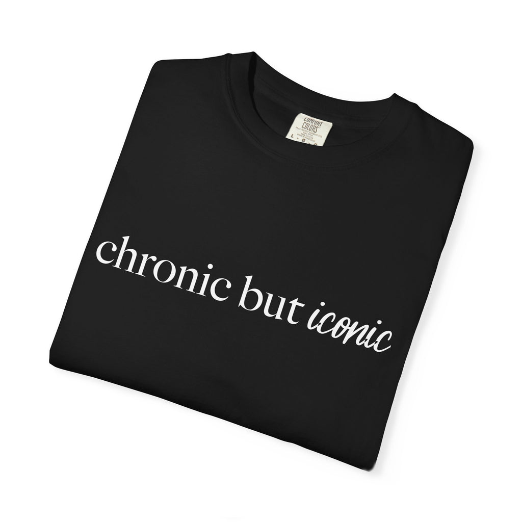 Chronic But Iconic
