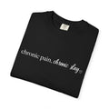 Chronic Pain, Chronic Slay