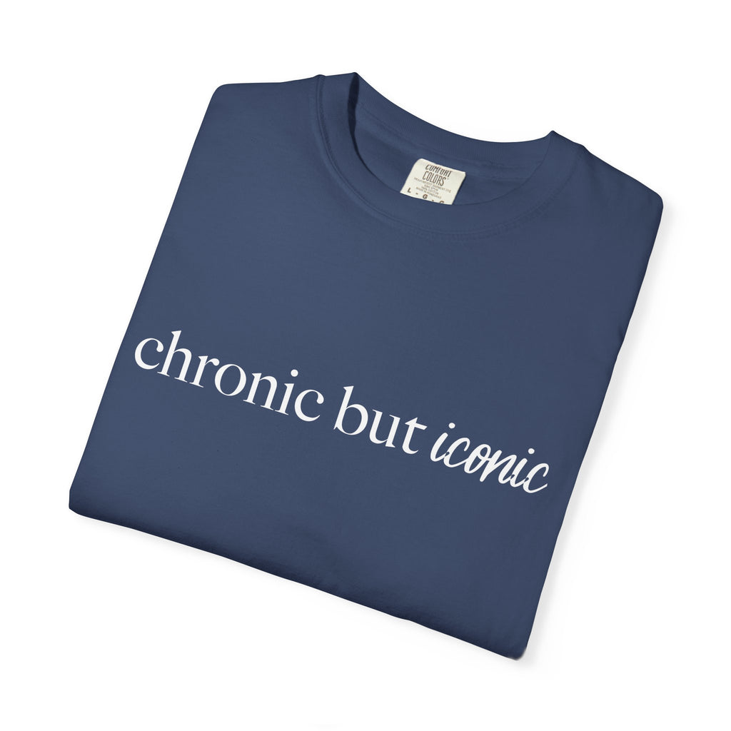 Chronic But Iconic